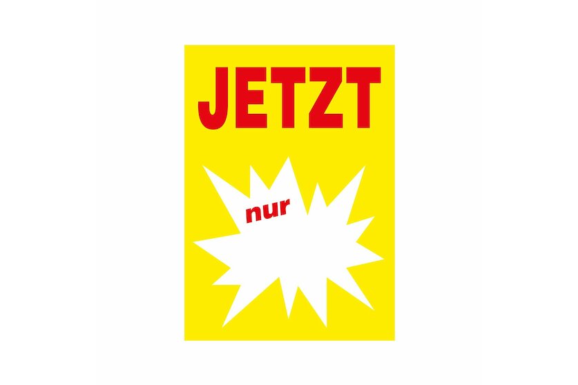 Werbeplakate DIN A4 -JETZT nur- gelb/rot, mit Textfeld